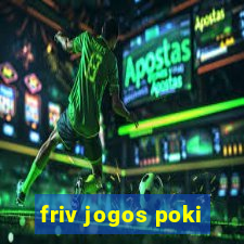 friv jogos poki